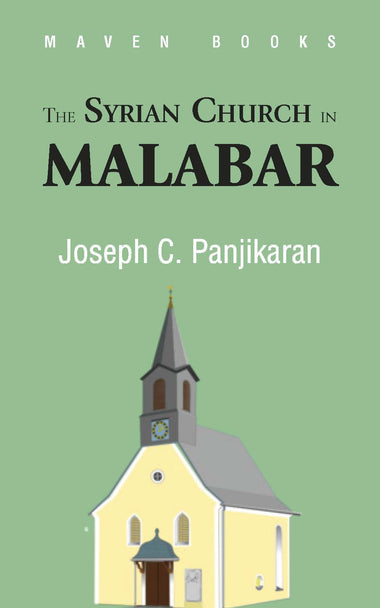 THE SYRIAN CHURCH IN MALABAR