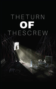 THE TURN OF THE SCREW