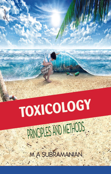 Toxicology : Principles and Methods