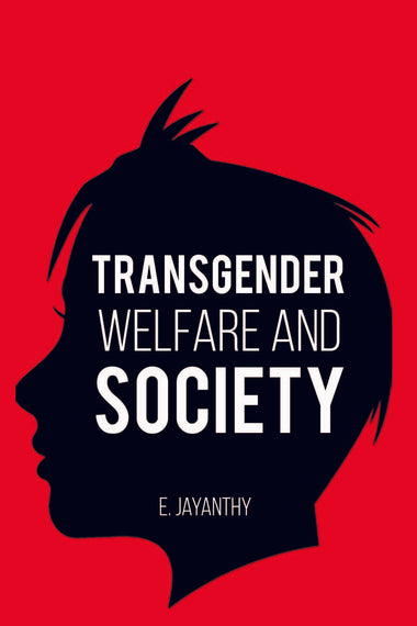 TRANSGENDER WELFARE AND SOCIETY