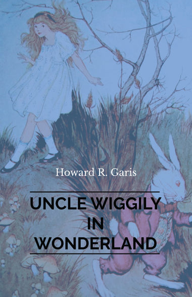 Uncle Wiggily in Wonderland