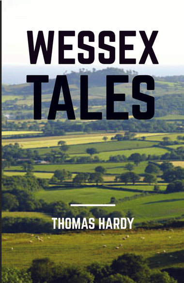 WESSEX TALES