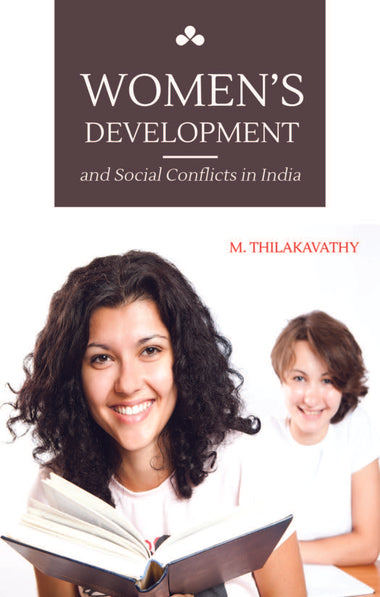 Women’s Development and Social Conflicts in India