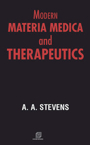 MODERN MATERIA MEDICA AND THERAPEUTICS