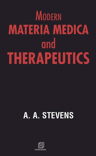 MODERN MATERIA MEDICA AND THERAPEUTICS