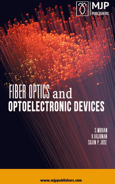Fiber Optics and Optoelectronic Devices