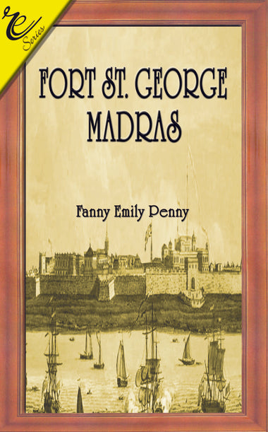 Fort St. George Madras